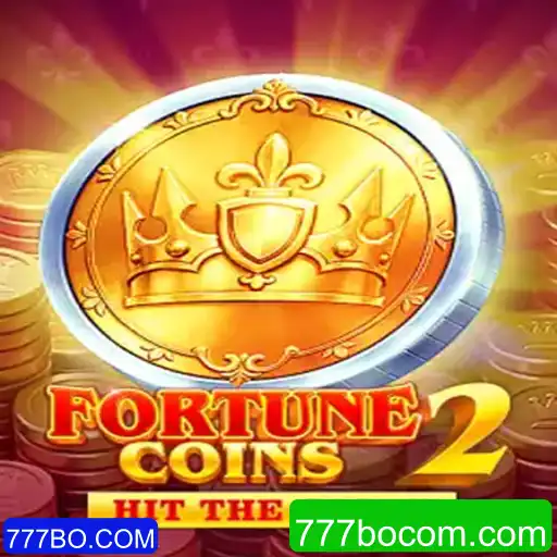 Descubra o Universo Empolgante de FortuneCoins2 e 777BO.COM