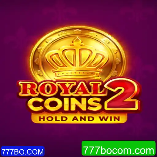 RoyalCoins2: Descubra Como Jogar e Dominá-lo com 777BO.COM